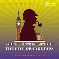 The Five Orange Pips: Sherlock Holmes