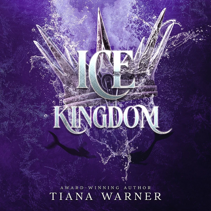 Ice Kingdom (Mermaids of Eriana Kwai, #3)