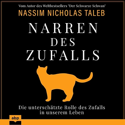 Narren des Zufalls - Die unterschätzte Rolle unserem Leben (Ungekürzt)