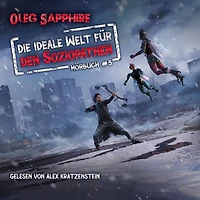 Die ideale Welt für den Soziopathen (Buch 2): Ein apokalyptisches LitRPG-Abenteuer
