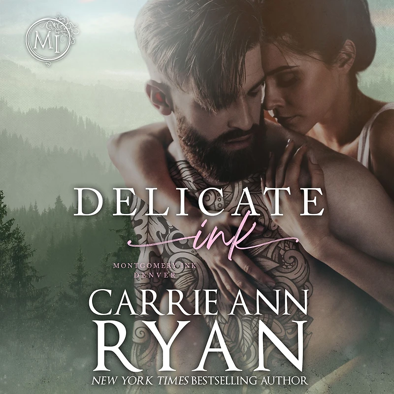 Delicate Ink (Montgomery Series #1)