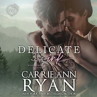Delicate Ink (Montgomery Series #1)