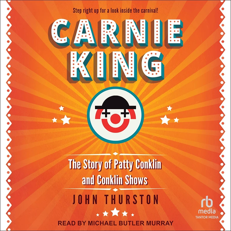 Carnie King: The Story of Patty Conklin and Shows