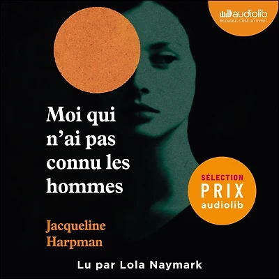Moi qui n'ai pas connu les hommes