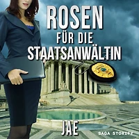 Rosen für die Staatsanwältin (Portland-Serie, Band 2)