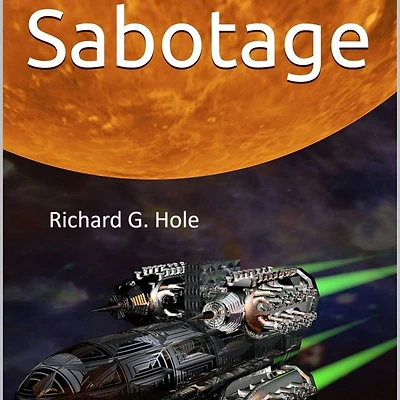 Sabotage: Un Roman de Science-Fiction