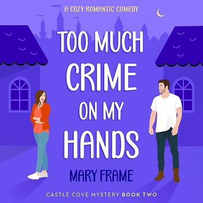Too Much Crime on My Hands