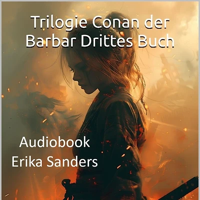 Trilogie Conan der Barbar Drittes Buch: Die Anwesenheit