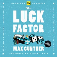 The Luck Factor: Why some people are luckier than others and how you can become one of them