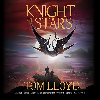 Knight of Stars: Book Three of The God Fragments
