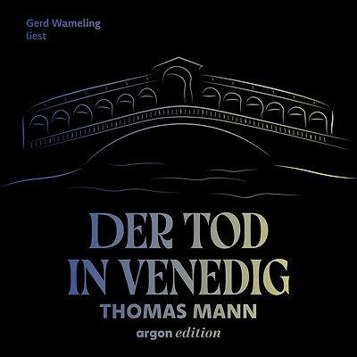 Der Tod Venedig (Ungekürzte Lesung)
