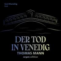 Der Tod Venedig (Ungekürzte Lesung)