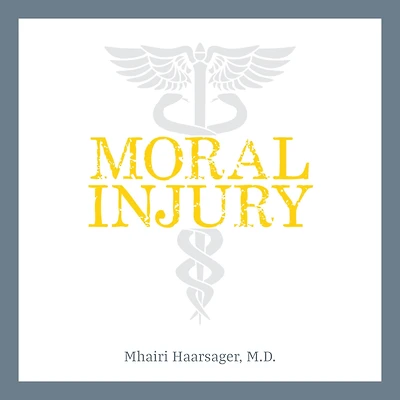 Moral Injury