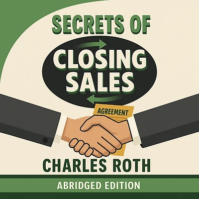 Secrets Of Closing Sales (Abridged)