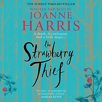 the Strawberry Thief: Sunday Times bestselling novel from author of Chocolat