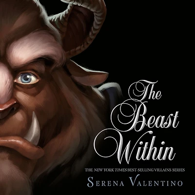 The Beast Within: A Tale of Beauty's Prince
