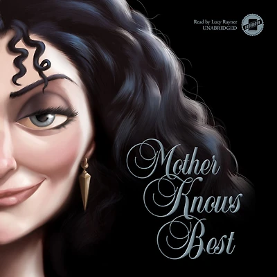 Mother Knows Best: A Tale of the Old Witch (Villains Series #5)