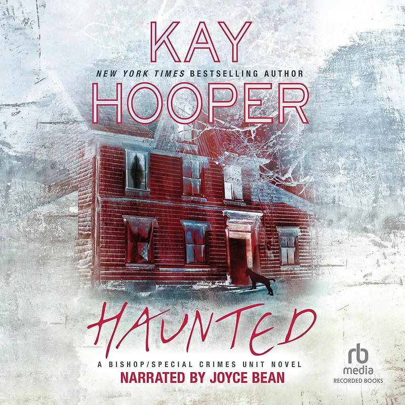 Haunted (Bishop Special Crimes Unit Series #15)
