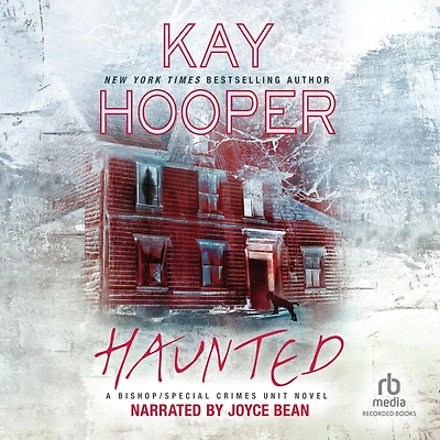 Haunted (Bishop Special Crimes Unit Series #15)