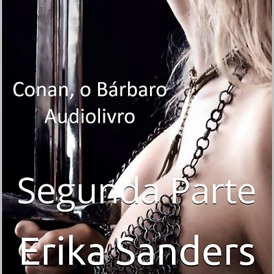 Conan, o Bárbaro: Segunda Parte