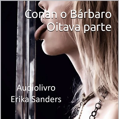 Conan o Bárbaro: Oitava Parte (Conan, Bárbaro, #8)