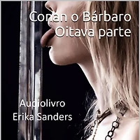 Conan o Bárbaro: Oitava Parte (Conan, Bárbaro, #8)