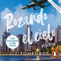 Rozando el cielo (Mile High) (latino) (Windy City 1): En el hockey y el amor, todo vale