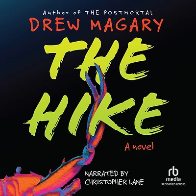 The Hike: A Novel
