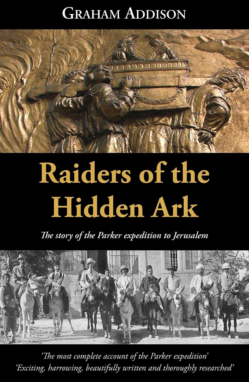 Raiders of the Hidden Ark: story Parker expedition to Jerusalem