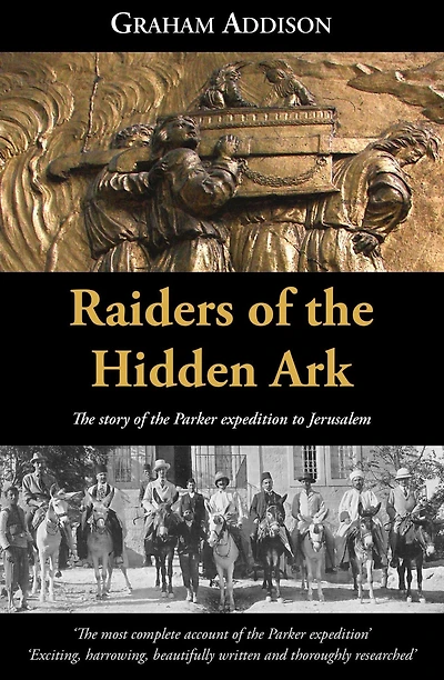 Raiders of the Hidden Ark: story Parker expedition to Jerusalem
