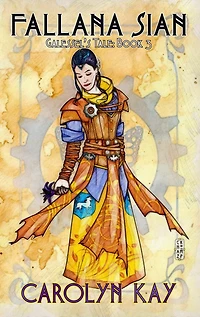 Fallana Sian: Galessel's Tale Vol. 3
