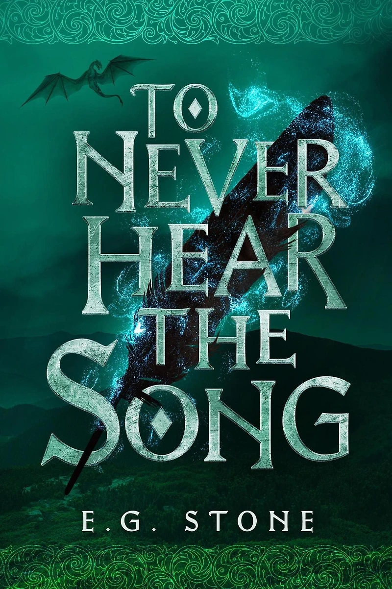To Never Hear the Song (The Wing Cycle, #2)