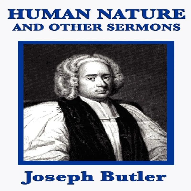 Human Nature And Other Sermons