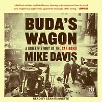 Buda's Wagon: A Brief History of the Car Bomb