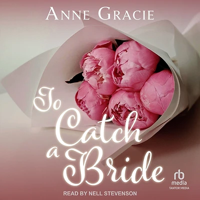 To Catch a Bride