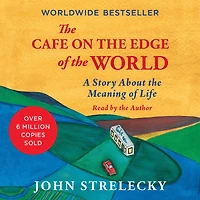 the Cafe on Edge of World: A Story About Meaning Life
