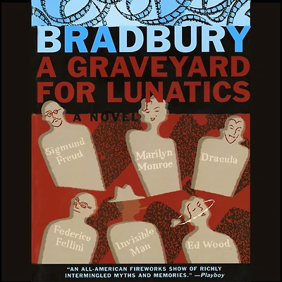 A Graveyard for Lunatics: Another Tale of Two Cities