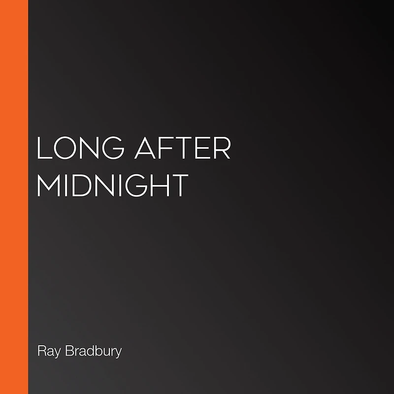 Long After Midnight