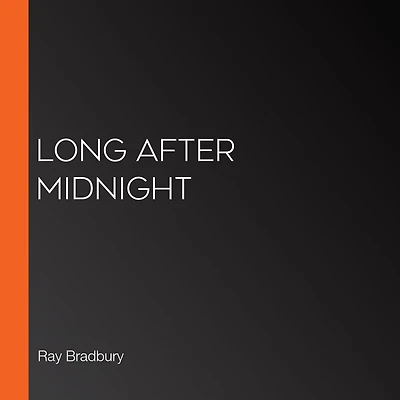 Long After Midnight
