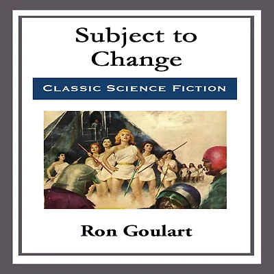 Subject to Change