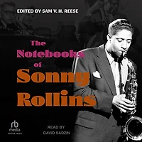 The Notebooks of Sonny Rollins