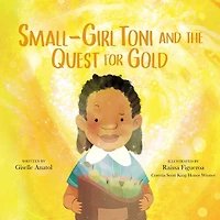 Small-Girl Toni and the Quest for Gold