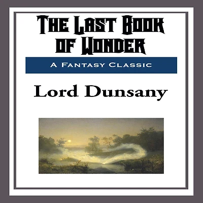 The Last Book of Wonder