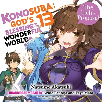 Konosuba: God's Blessing on This Wonderful World!, Vol. 13: The Lich's Proposal