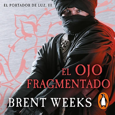 El Ojo Fragmentado (El Portador de Luz 3)
