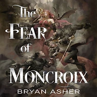 The Fear of Moncroix