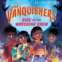 the Vanquishers: Rise of Wrecking Crew