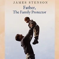 Father, The Family Protector