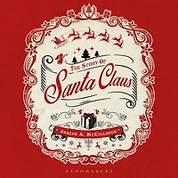The Story of Santa Claus