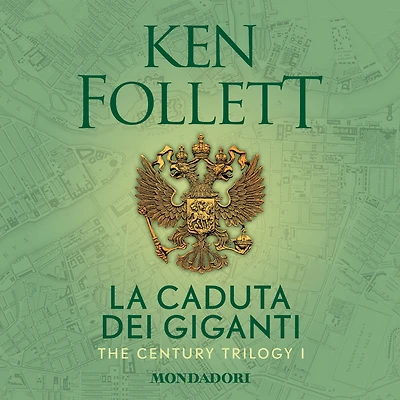 La caduta dei giganti (Fall of Giants)